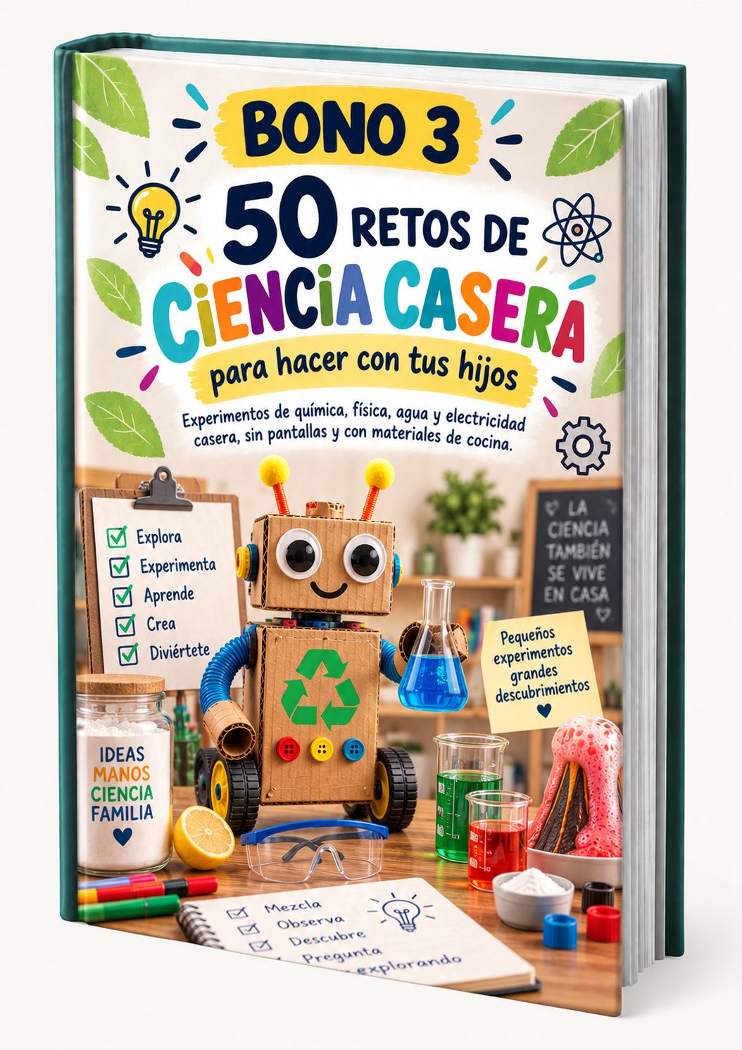 Mockup del bono 3: libro de 50 Retos de Ciencia Casera para hacer con tus hijos, con un robot de cartón y experimentos
